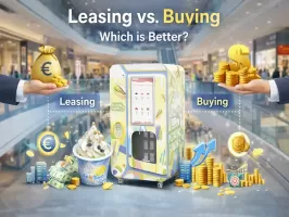 Leasing vs. Buying: Which is Better for Your Ice Cream Vending Machine Business？